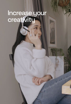 Increase your creativity